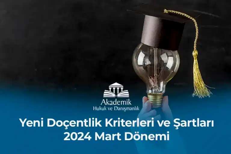 Yeni Doçentlik Kriterleri ve Şartları