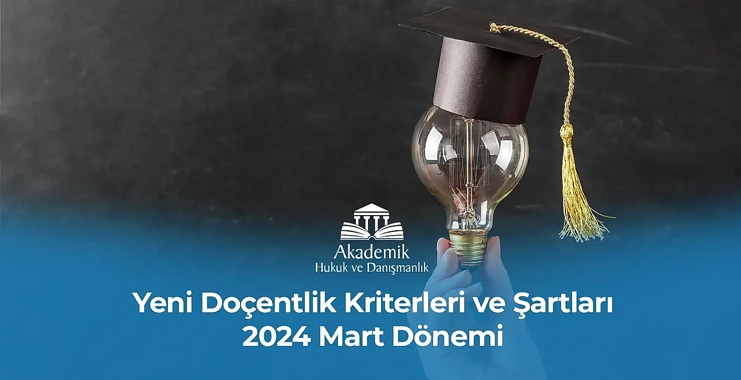 Yeni Doçentlik Kriterleri ve Şartları