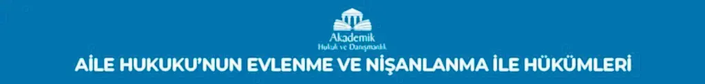 AİLE VE BOŞANMA HUKUKU