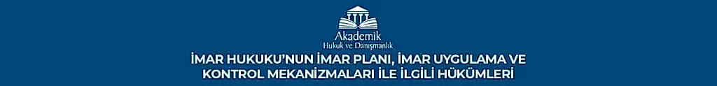 İmar ve Gayrimenkul Hukuku