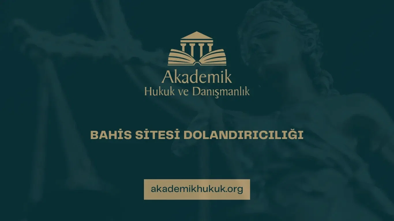BAHİS SİTESİ DOLANDIRICILIĞI