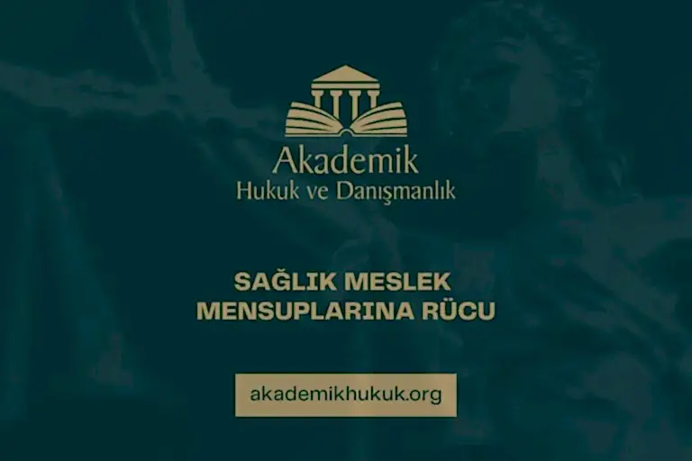 SAĞLIK MESLEK MENSUPLARINA RÜCU